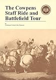 The Cowpens: Staff Ride and Battlefield Tour