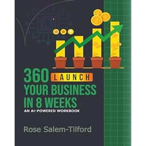 360 Launch Your Business in 8 Weeks...