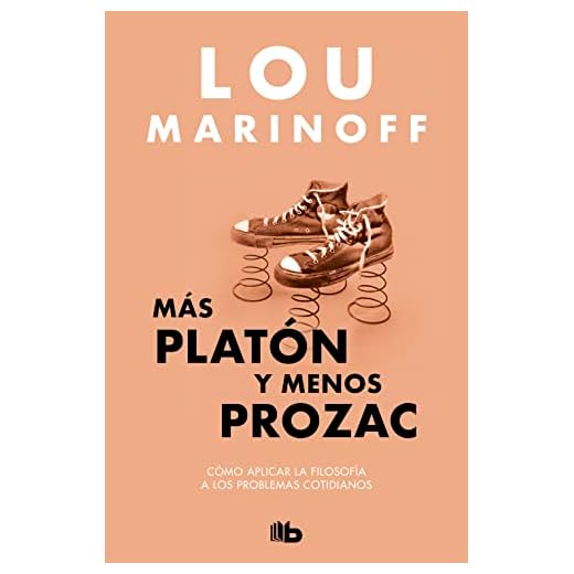 Más Platón y menos Prozac (No ficción)