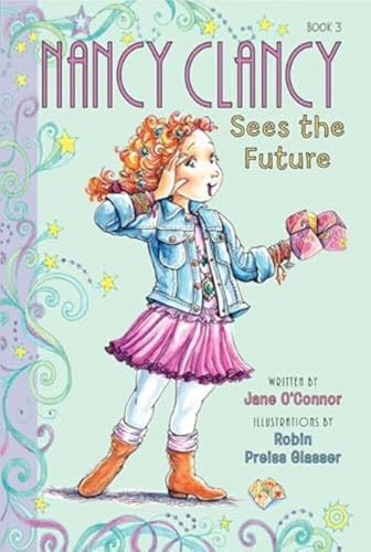 Fancy Nancy: Nancy Clancy Sees the Future: A Fun Chapter Book About Special Powers for Kids (Ages 6-10)