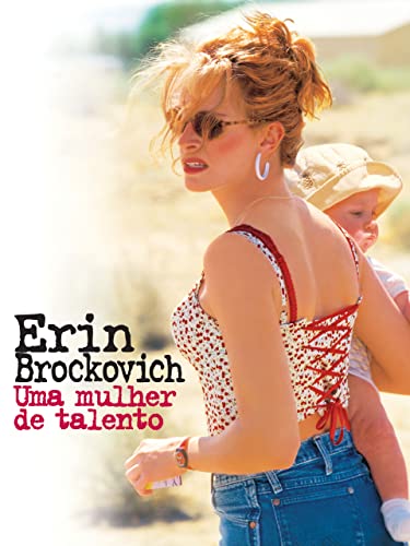 Erin Brockovich - Uma Mulher de Talento
