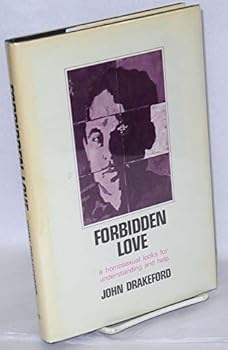Unknown Binding Forbidden love;: A homosexual looks for understanding and help Book