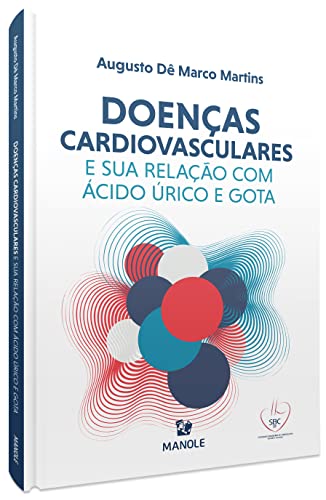 Doenças cardiovasculares e sua relação com ácido úrico e gota