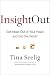 Insight Out: Get Ideas Out of Your Head and Into the World