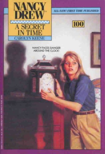A Secret in Time (Nancy Drew Mysteries Book 100) (English Edition)