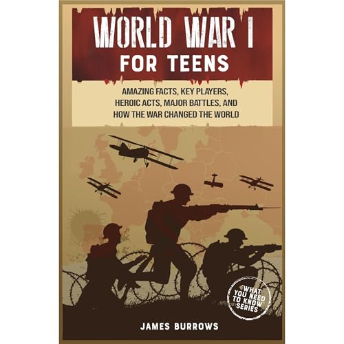 Audiobook: World War 1 for Teens by James Burrows episode artwork