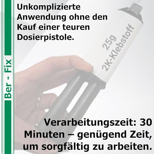 Ber-Fix 2K Hochleistungskleber Extrem starke Verbindung in 30 Minuten Für ABS, GFK, PVC, Stahl, Gusseisen, Holz 25g Spritze, 3 Statikmischspitzen zur präzisen Dosierung