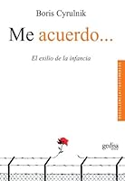 Me acuerdo...: El exilio de la infancia (Spanish Edition) 8497845277 Book Cover