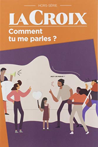 Télécharger Comment tu me parles ? PDF