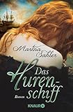  Das Hurenschiff: Roman