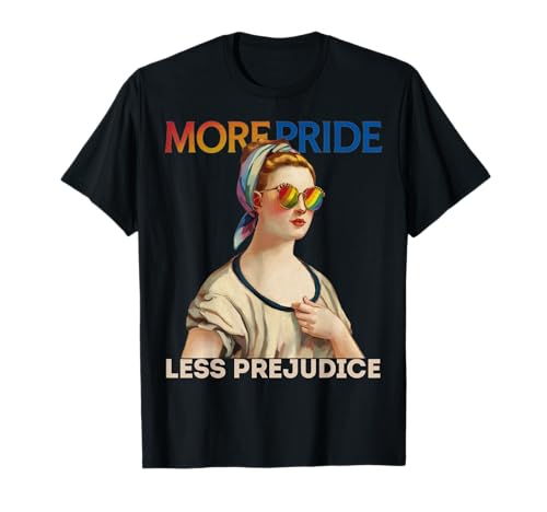 More Pride, Less Prejudice: LGBTQ+ Equality Tee Camiseta