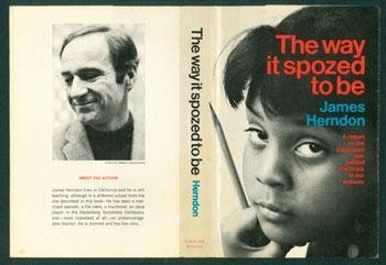 WAY SPOZED TO BE (Touchstone Books) by James herndon (1968-03-11) Hardcover