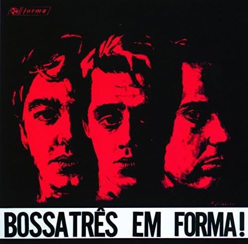 BOSSA TRÊS - Em Forma! - Disque CD