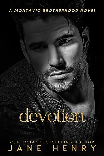 Devotion: A Forbidden Love Dark Romance Novel (Montavio Brotherhood) (English Edition) - Henry, Jane