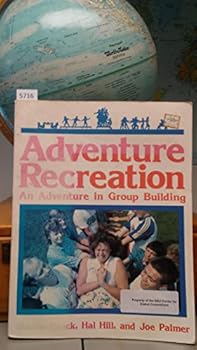 Workbook Adventure Recreation: An Adventure in Group Building Book
