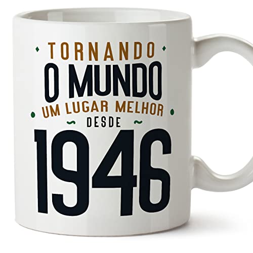 MUGFFINS Tazas 1946 Cumpleaños - En Portugués - Tornando o Mundo um Lugar Melhor - 11 oz / 330 ml - Regalo original y divertido