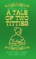 Boobalicious!: A Tale of Two Titties B0DCMRLYJR Book Cover