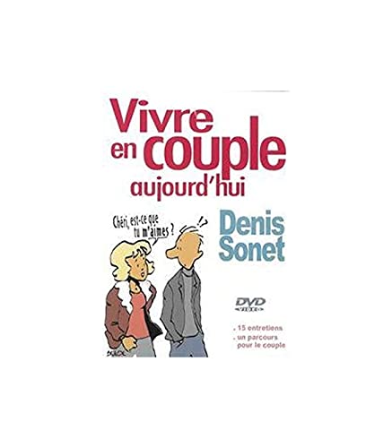 Vivre en couple aujourd'hui SONET, Denis