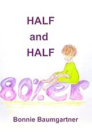 Half and Half 80%er 1505907373 Book Cover