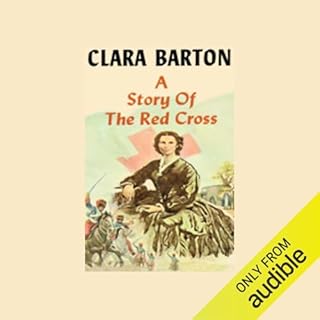 A Story of the Red Cross Audiolibro Por Clara Barton arte de portada