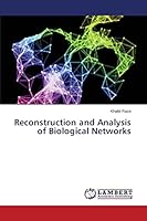 Reconstruction and Analysis of Biological Networks 3659773808 Book Cover