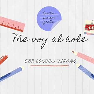 Me Voy Al Cole Audiolibro Por Radio TeleTaxi arte de portada