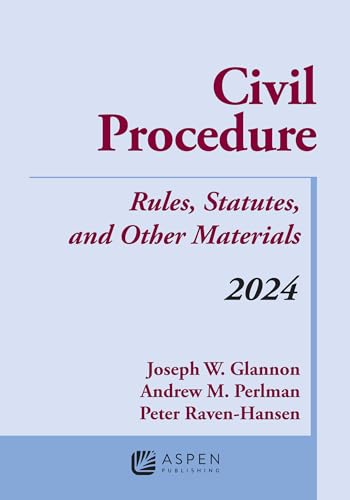Civil Procedure: Rules, Statutes, and Other Materials, 2024 Supplement - image 1