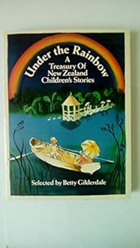 Paperback Under the rainbow: A treasury of New Zealand children's stories Book