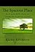 The Spacious Place: An 8-week Bible Study on Living the Promises of God