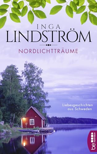 Nordlichtträume: Liebesgeschichten aus Schweden (German Edition)
