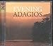 Evening Adagios (2 CD)