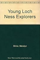 Young Loch Ness Explorers 0955311519 Book Cover