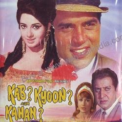 Kab? Kyoon? Aur Kahan?