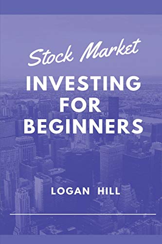 Stock Market Investing for Beginners: Learn how to trade and make a Profit Stock Market Investing for Beginners: Learn how to trade and make a Profit