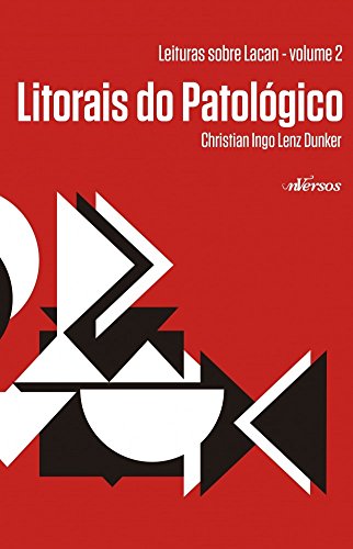 Litorais do patológico: