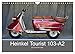 Produktbild Heinkel Tourist 103-A2 Ein Freund fürs Leben (Wandkalender 2024 DIN A4 quer), CALVENDO Monatskalender