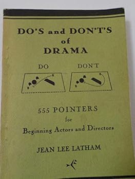 Do's and Don'ts of Drama