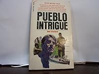 Pueblo Intrigue B00KALPQVW Book Cover