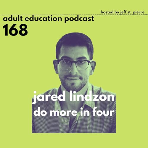 Do More In Four with Jared Lindzon