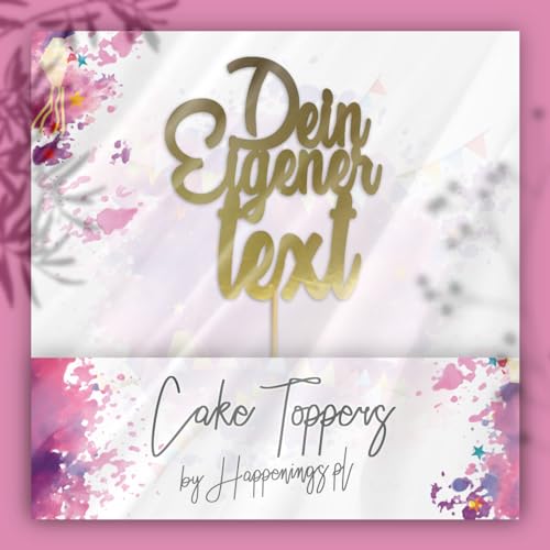 Cake Topper Personalisiert Tortenstecker mit individuellen Wunschnamen – Name, Datum, Kuchendeckel Glamour (Beliebiger Text, Golden)