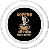 Zoom IMG-1 coffee make brain work gooder Zoom IMG-1 coffee make brain work gooder