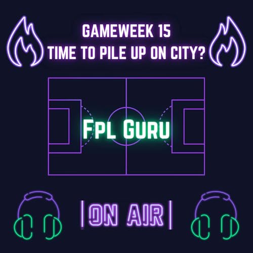 Gameweek 15 - Preview