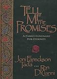 Tell Me the Promises: A Family Covenant for Eternity