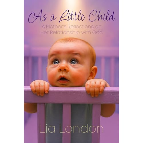 As a Little Child | Lia London episode artwork