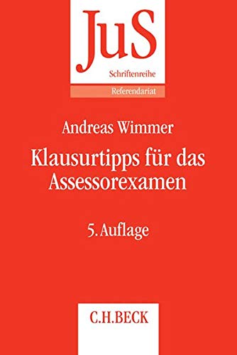 Klausurtipps für das Assessorexamen Klausurtipps für das Assessorexamen