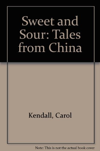 Sweet and sour: Tales from China 0816432287 Book Cover