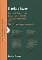 El trabajo decente (Spanish Edition) 8490456526 Book Cover
