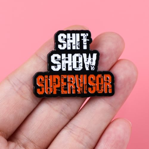 Image of Shit Show Supervisor Enamel Lapel Pin Funny Badge Brooch Accessories Gift For Mom Boss Manager Teacher