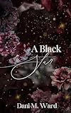  A Black Star: A Why Choose Novella (Celestial Bodies: A Series of Standalones) (English Edition)