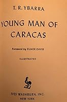 Young Man of Caracas. Foreword by Elmer Davis. B007FHHZ5Y Book Cover